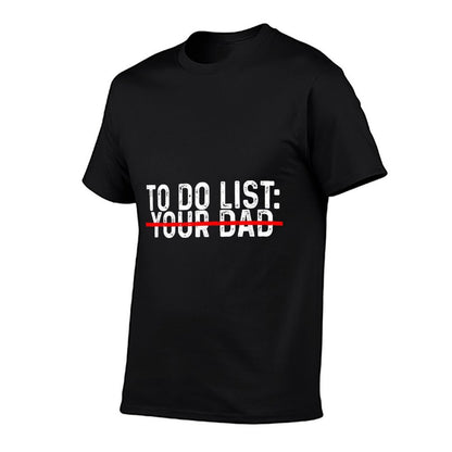 To Do List Your Dad MATCHING WITH To Do List Your Mom  Lightweight T-Shirt
