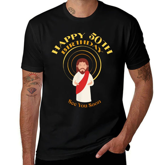 Happy 50Th Birthday Tshirts Christian Jesus See You Soon  Moisture-wicking T-Shirt