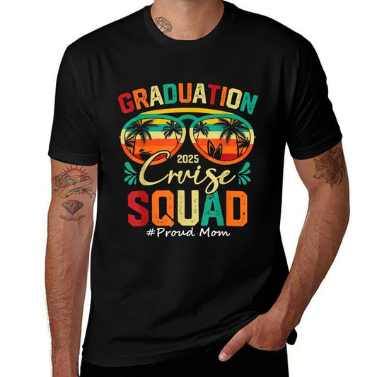 Graduation Cruise Squad 2025 Proud Mom Funny Cruising  Relaxed-fit T-Shirt