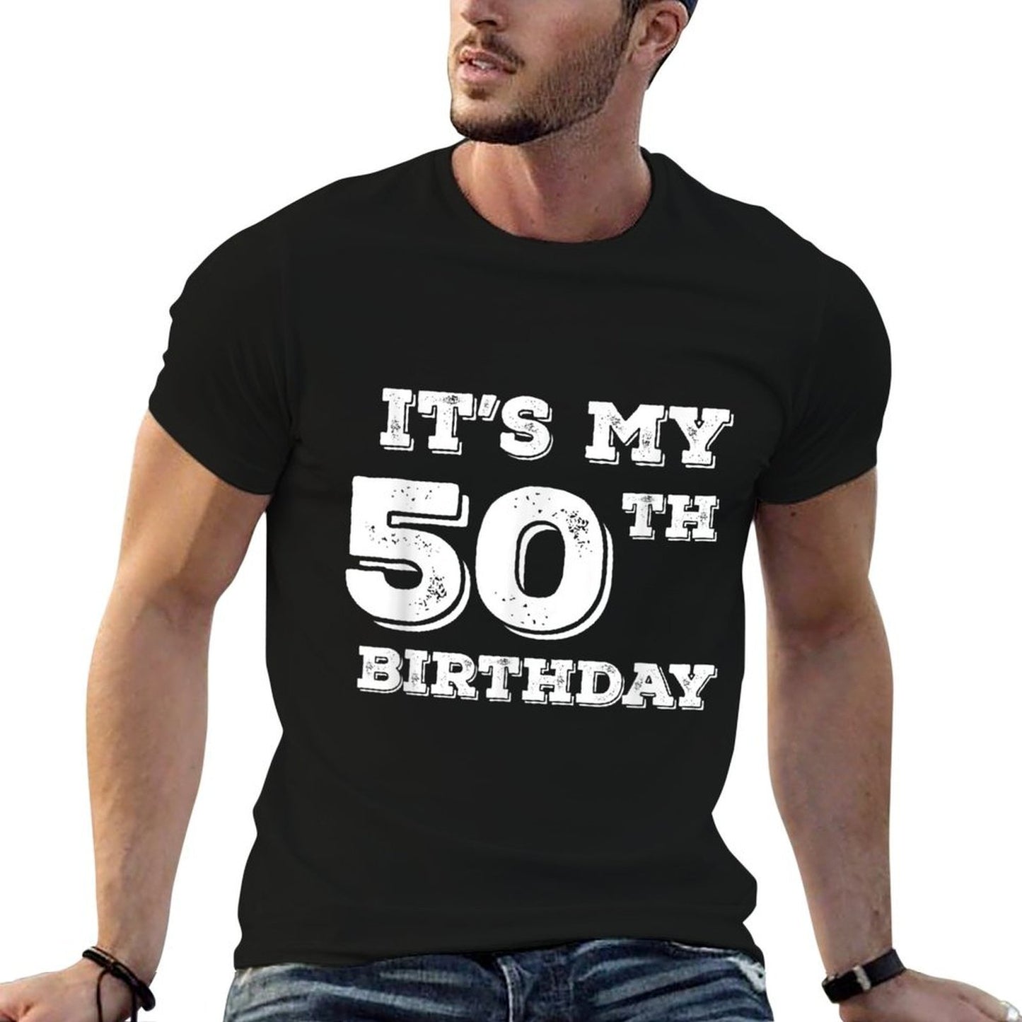 It Is My 50th Birthday  Odor-resistant T-Shirt