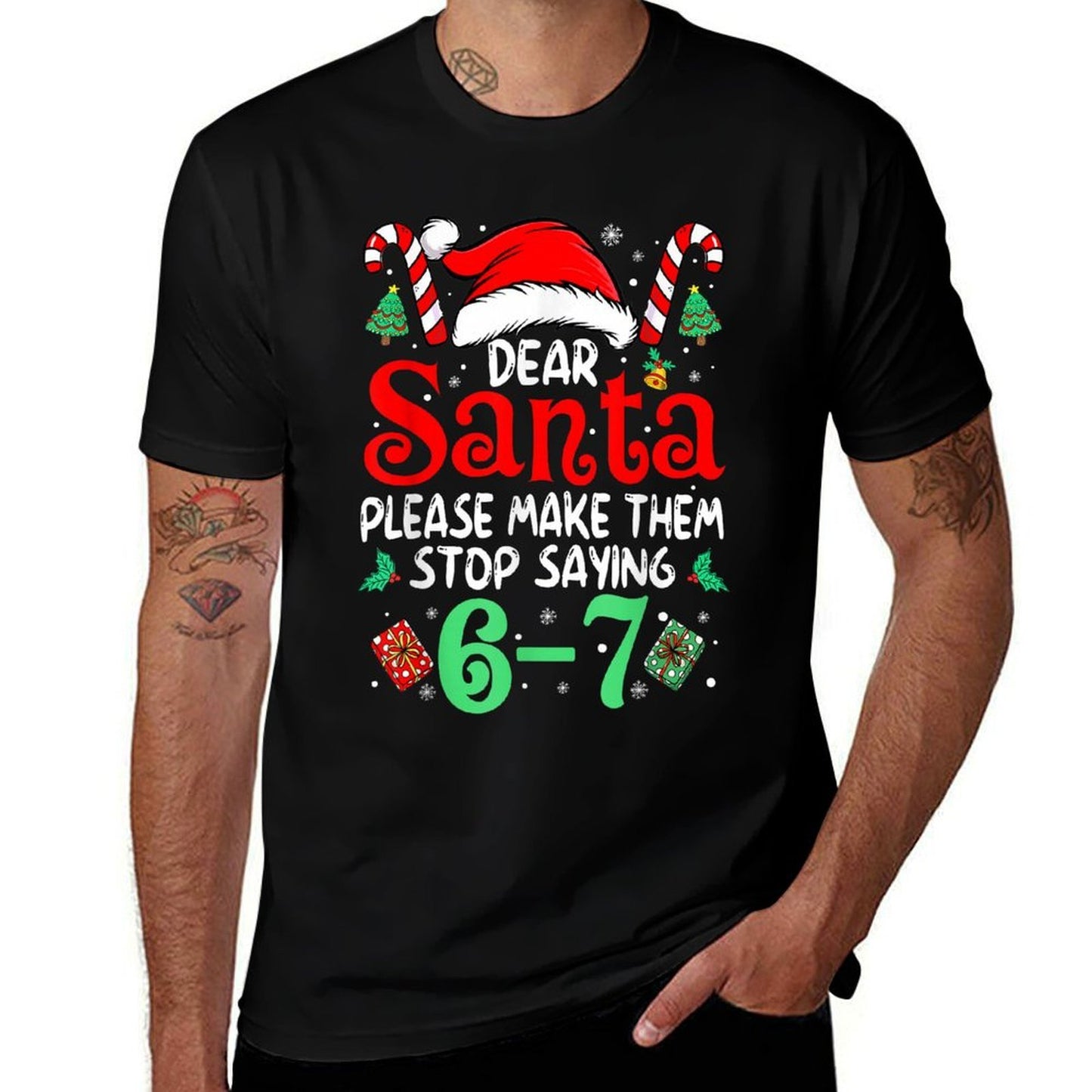 67 Meme Dear Santa 6 7 Funny Christmas Six Seven Women Men  Trendy Pattern T-Shirt