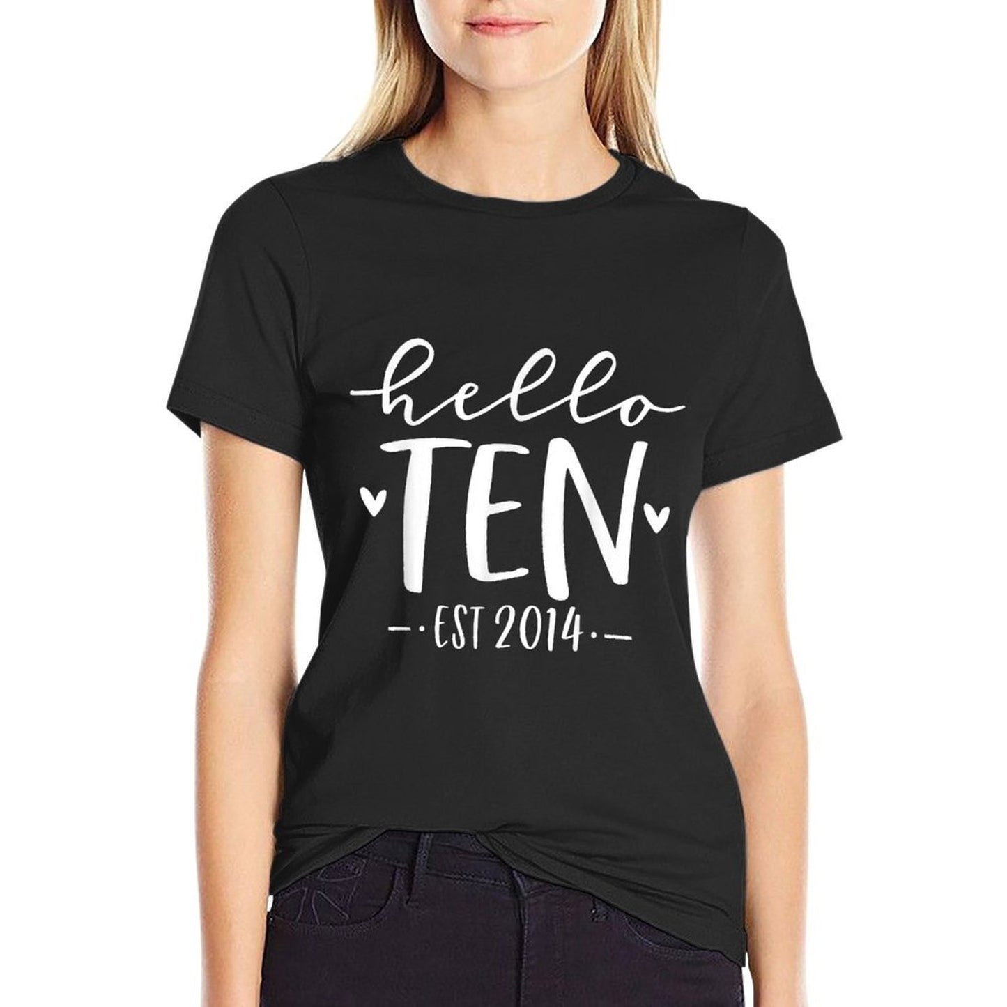 Hello Ten Est 2014 10-Year-Old 10th Birthday Girl  Easy-care T-Shirt