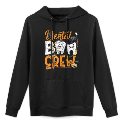 Dental Boo Crew Funny Dentist Assistant Halloween Costume Durable Construction Hoodie