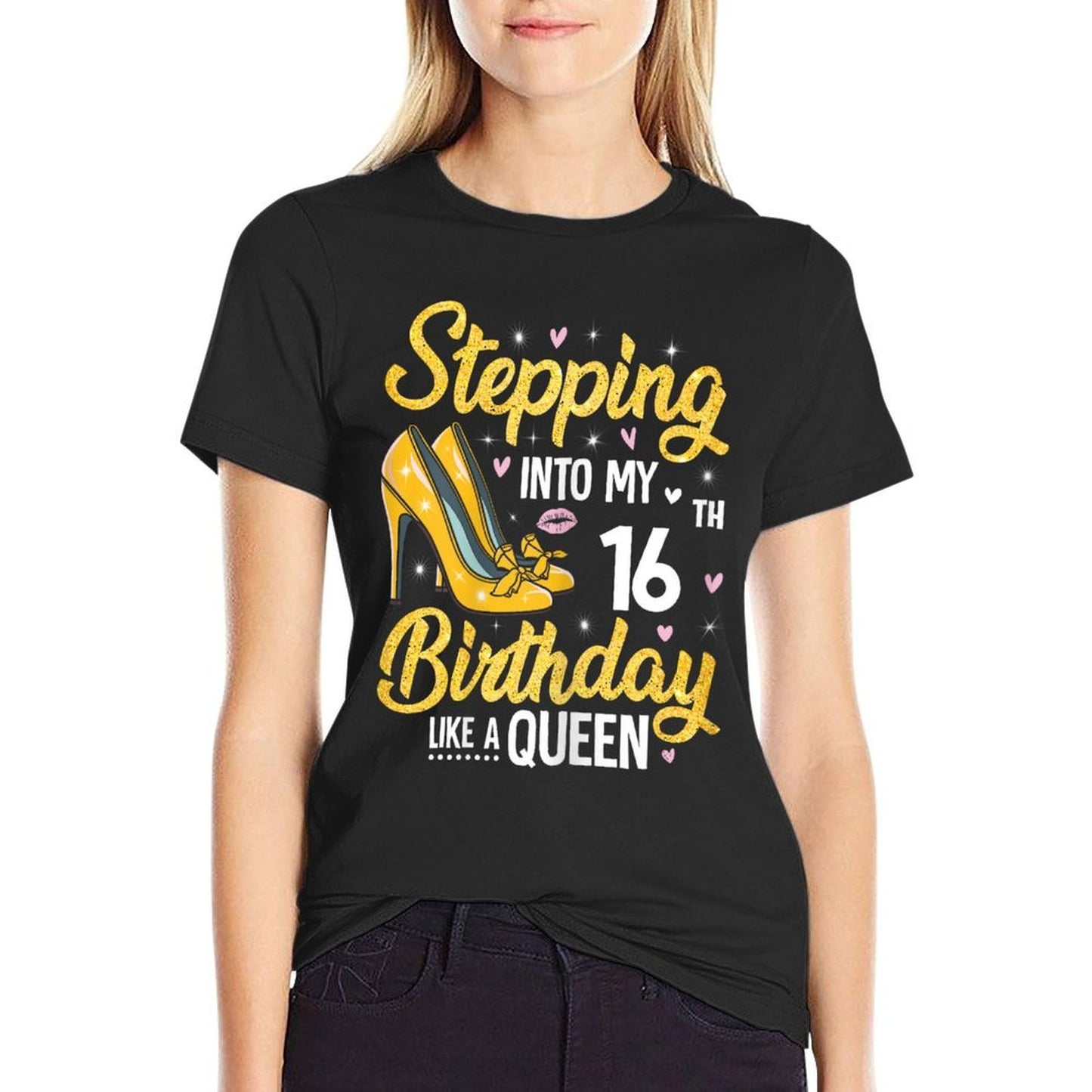 Stepping Into My 16th Birthday Girls 16 Year Old Bday Comfortable T-Shirt