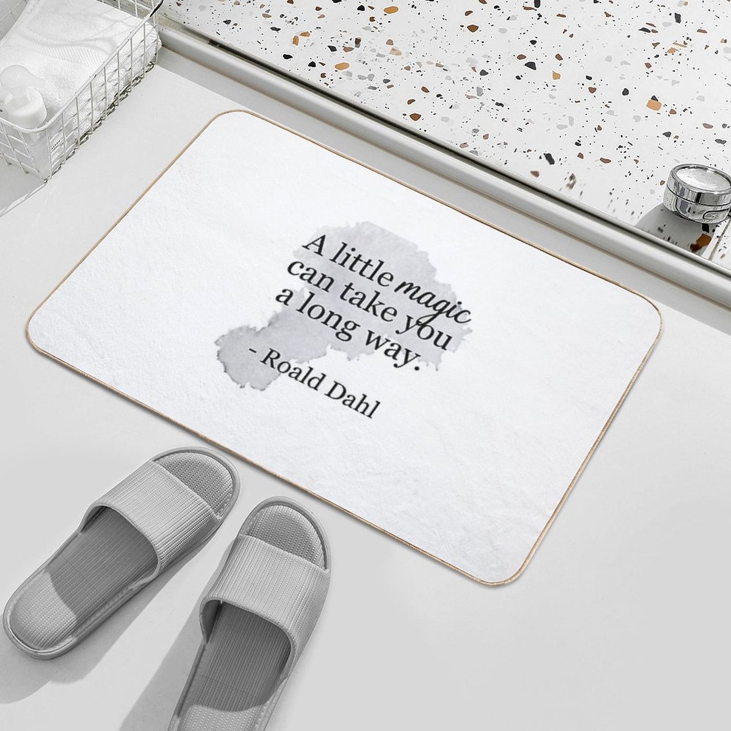 Roald Dahl Quote  A Little Magic  Dirt-Trapping Bath Mat