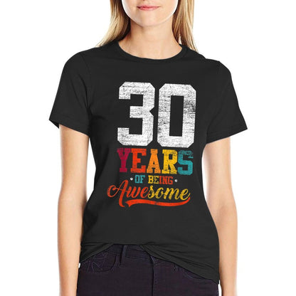 30 Years Of Being Awesome Gifts 30 Years Old 30th Birthday  Odor-resistant T-Shirt