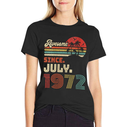 Womens 50 Year Old Awesome Since July 1972 50th Birthday  Vintage-inspired T-Shirt