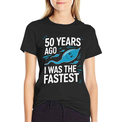 Mens Gag 50 Years Ago I Was The Fastest 50th Birthday Premium  Quick-drying T-Shirt