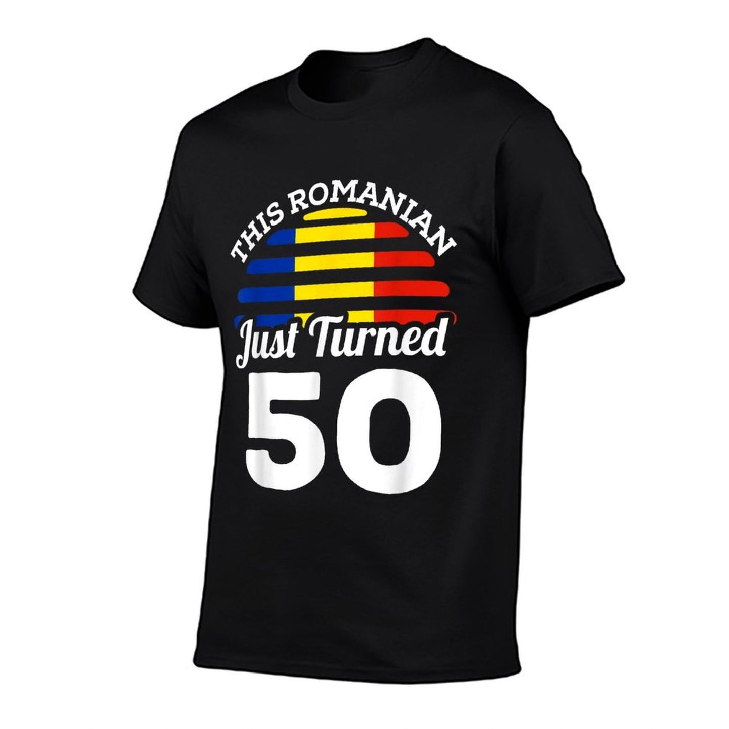 This Romanian Just Turned 50 Romania 50th Birthday Gift  Moisture-wicking T-Shirt