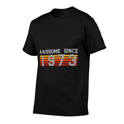 Awesome Since 1973 - 50 Years Old 50th Birthday  Durable T-Shirt