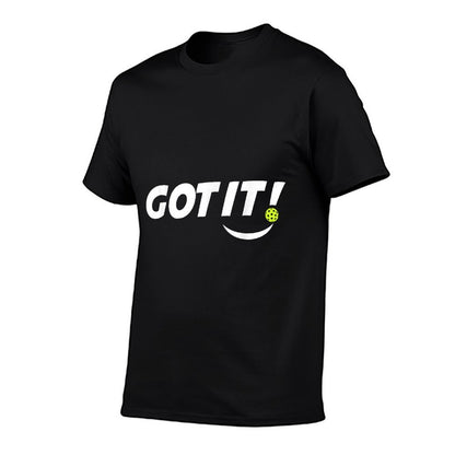 Got It.(front) Oops Yours (back) Funny Pickleball Lovers  Slim-fit Cut T-Shirt