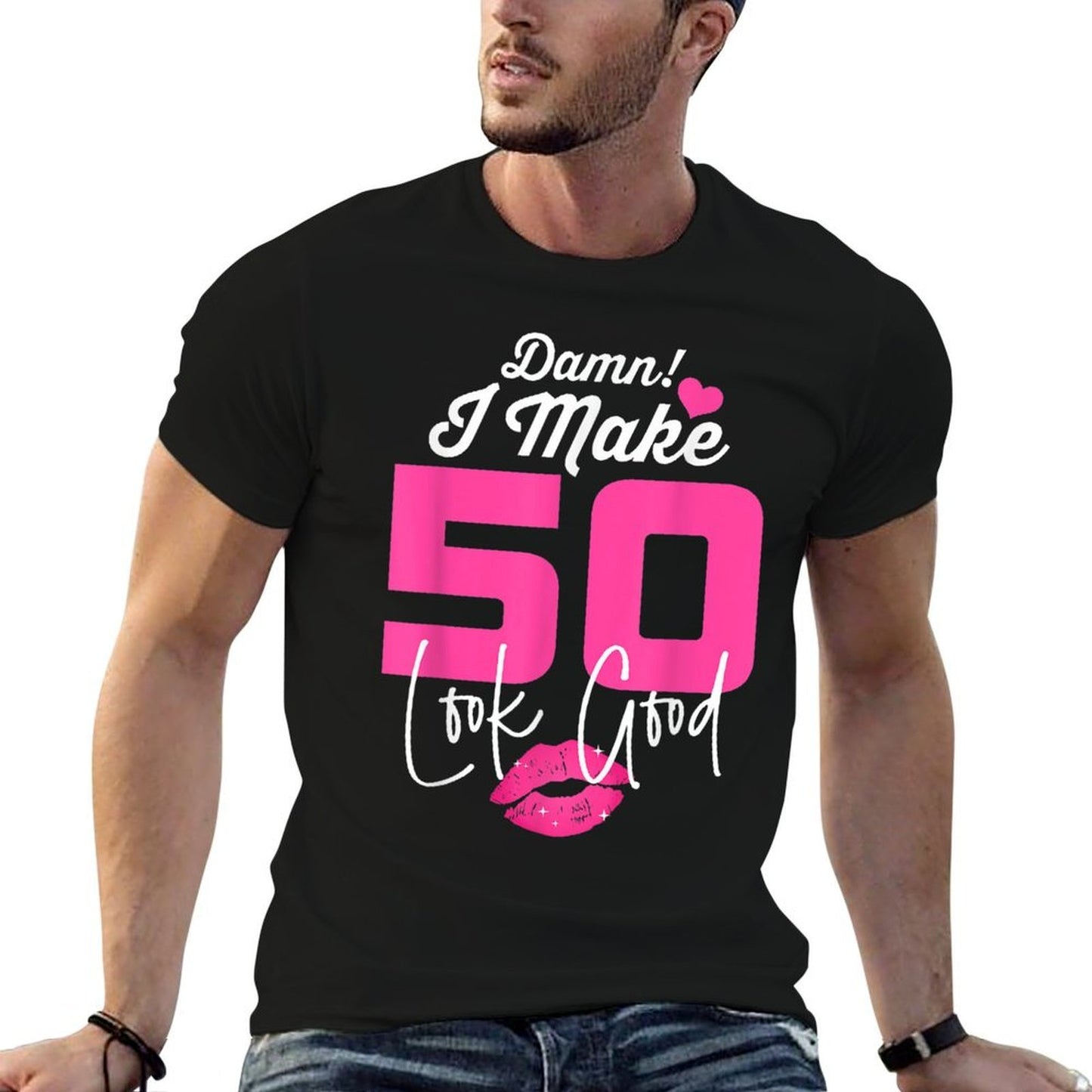 Damn I Make 50 Look Good 50 Year Old 50th Birthday Women  Quick-drying T-Shirt