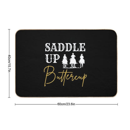 Saddle Up Buttercup - Western Cowboy Cowgirl Rodeo  Repositionable Bath Mat