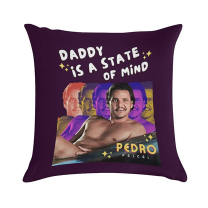 Daddy Is A State of Mind - Pedro Pascal Soft Luxury Feel Throw Pillow
