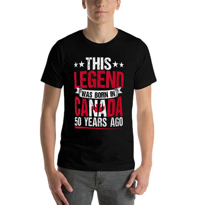 Womens This Legend Was Born In Canada 50 Years Ago 50th Birthday  Odor-resistant T-Shirt