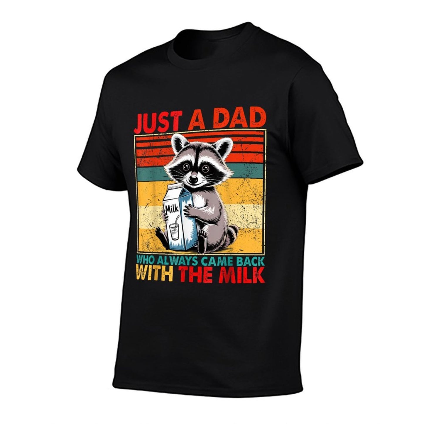 Just A Dad Who Always Came Back with The Milk Fathers Day  Trendy Pattern T-Shirt