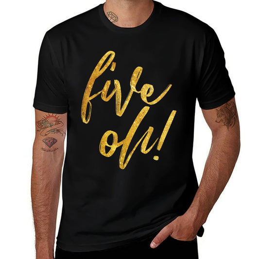 50th Birthday, Fifty Years Old Cute Graphic  Summer-ready Fabric T-Shirt