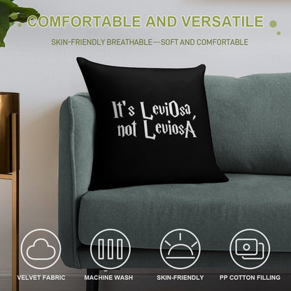 Is LeviOsa, Not LeviosA Soft Home Decor Throw Pillow