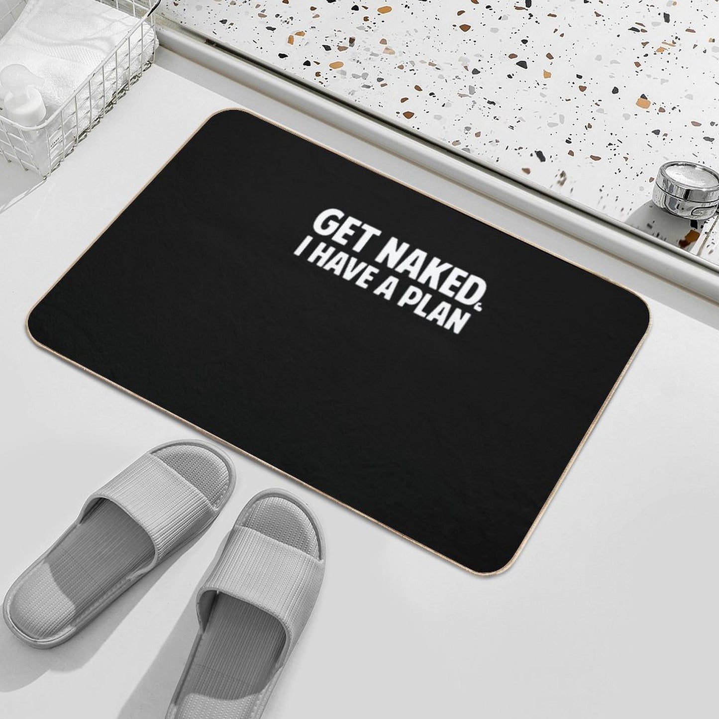 Get Naked I Have A Plan  Absorbent Bath Mat