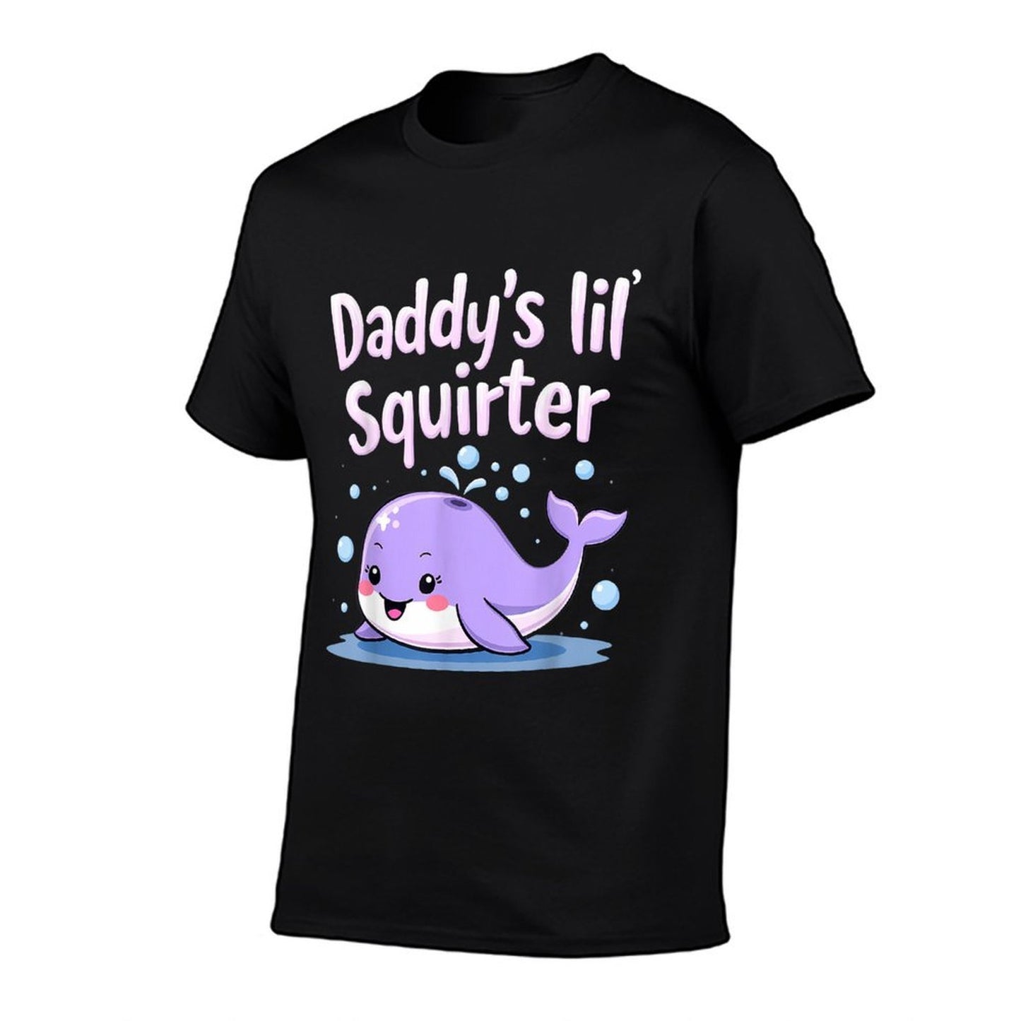 Daddy's Lil' Squirter - Unisex-Adults, Black, Small,, Cartoon, Casual Classic  Wrinkle-resistant T-Shirt