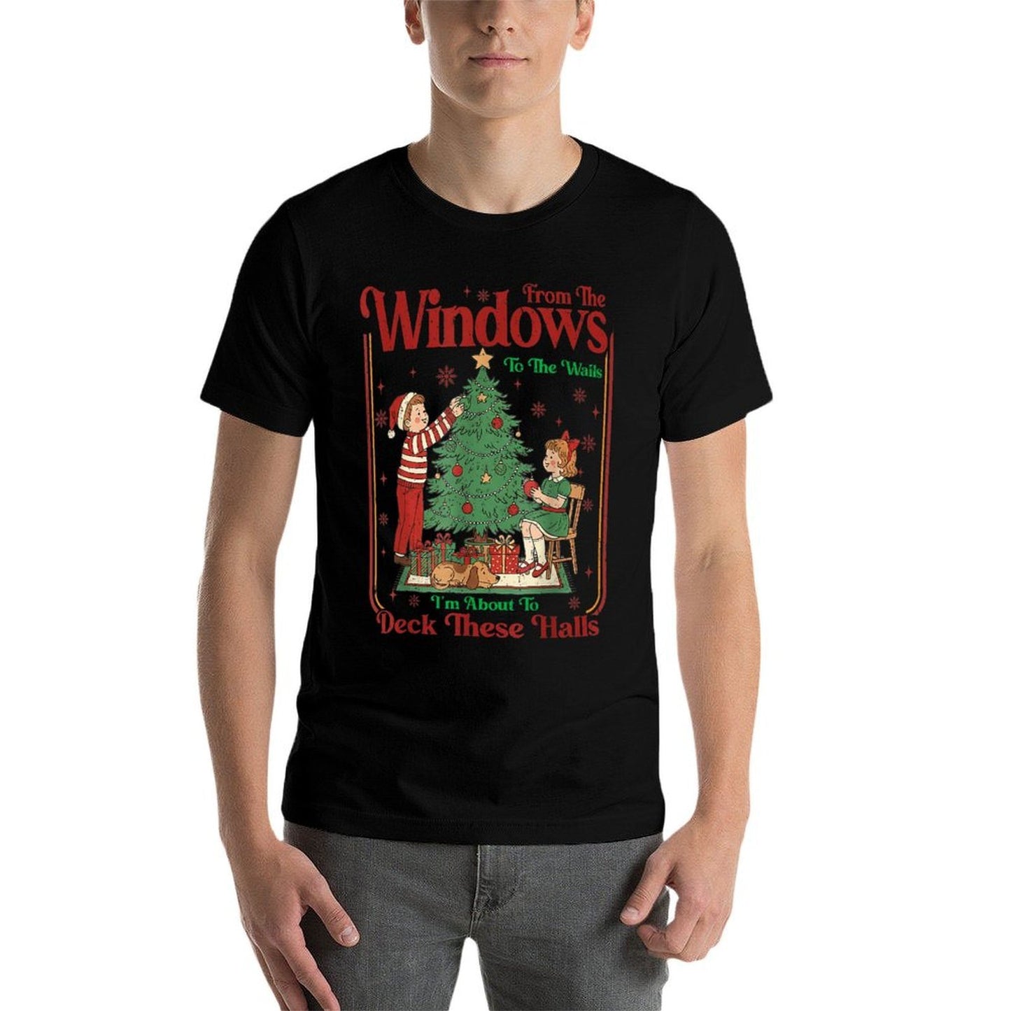 from The Windows to Walls Im About Deck These Halls Xmas  Fade-proof Color T-Shirt