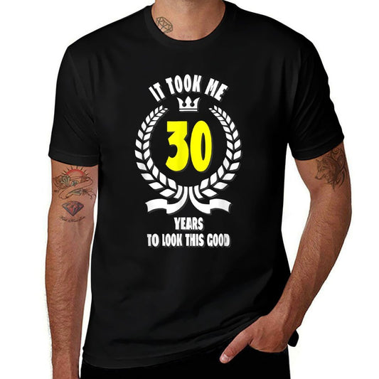 It Took Me 30 Years To Look This Good Funny 30th Birthday  Lightweight T-Shirt