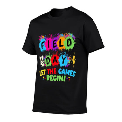 Let The Games Begin Field Day School Teachers Boys Girls Comfortable T-Shirt
