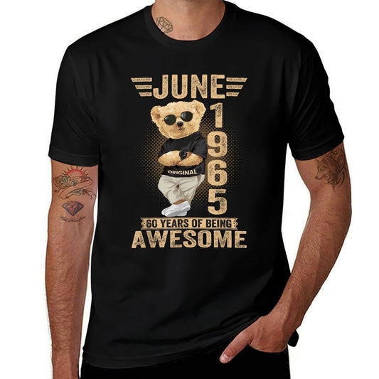 June 60th Birthday Men Women 1965 Awesome Teddy Bear  Soft T-Shirt
