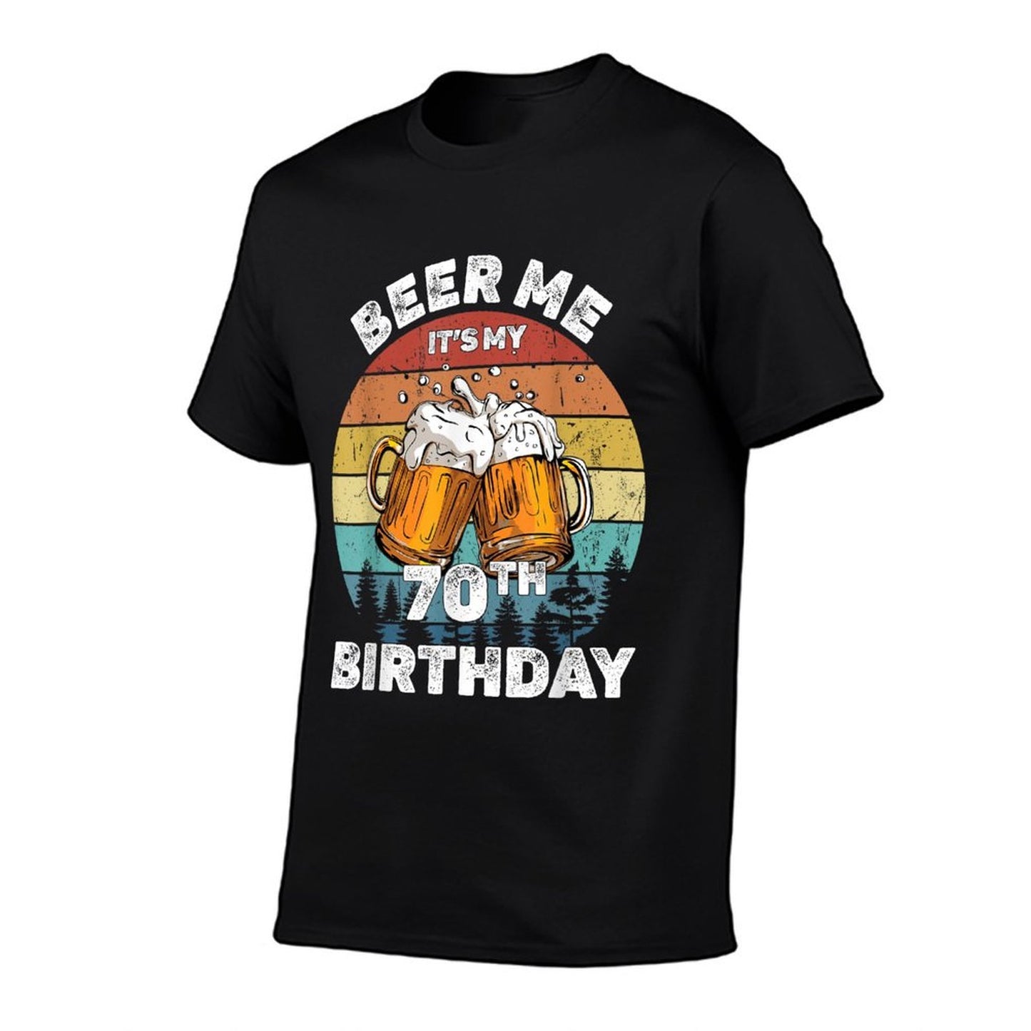 Beer Me It's My 70th Birthday  Easy-care T-Shirt