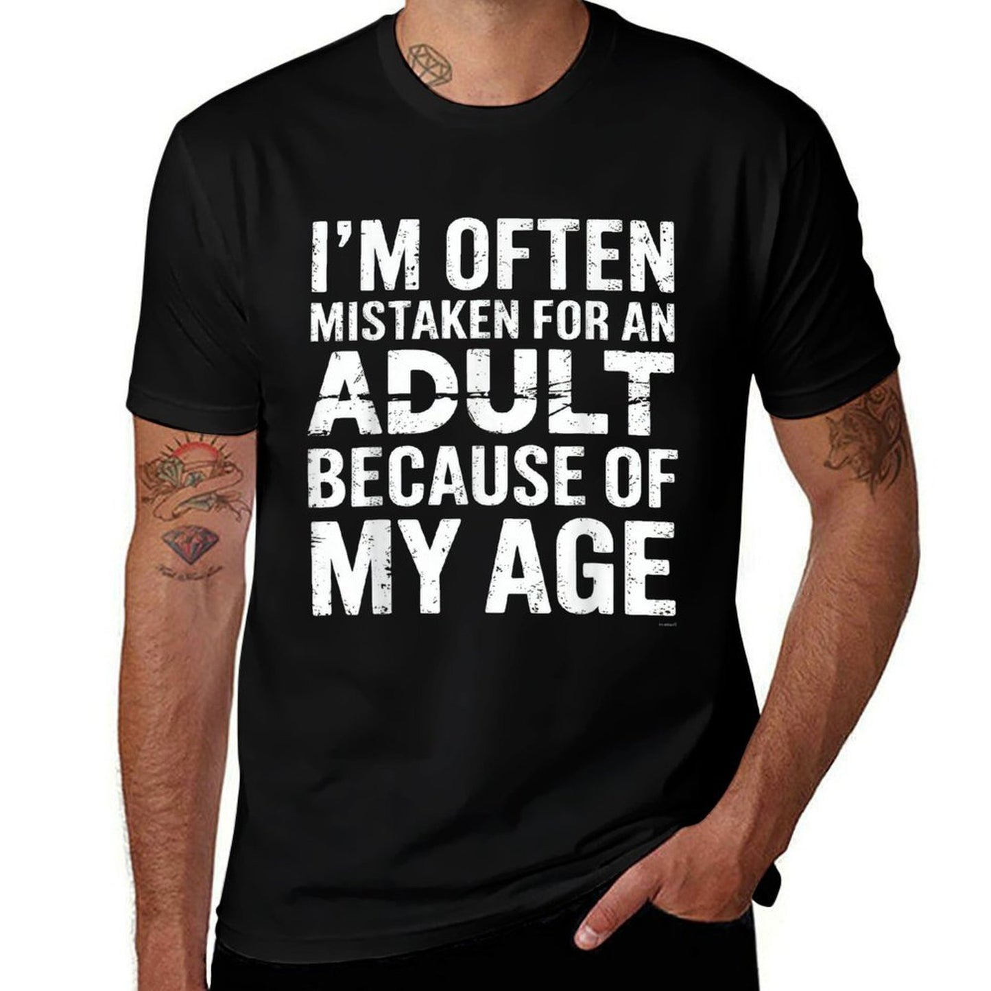 Im Often Mistaken For An Adult Because Of My Age  Graphic-printed T-Shirt