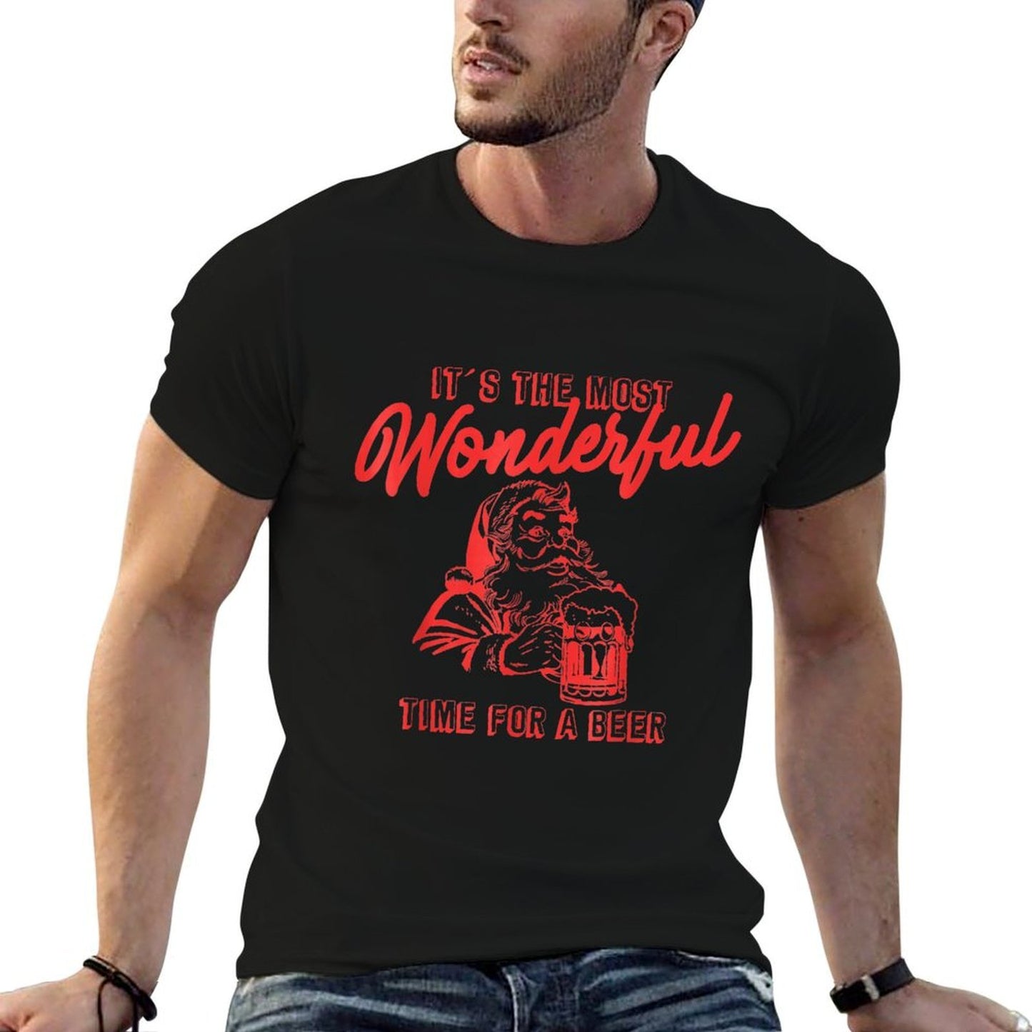 Santa Claus, Its The Most Beautiful Time for A Beer  High-quality Stitching T-Shirt