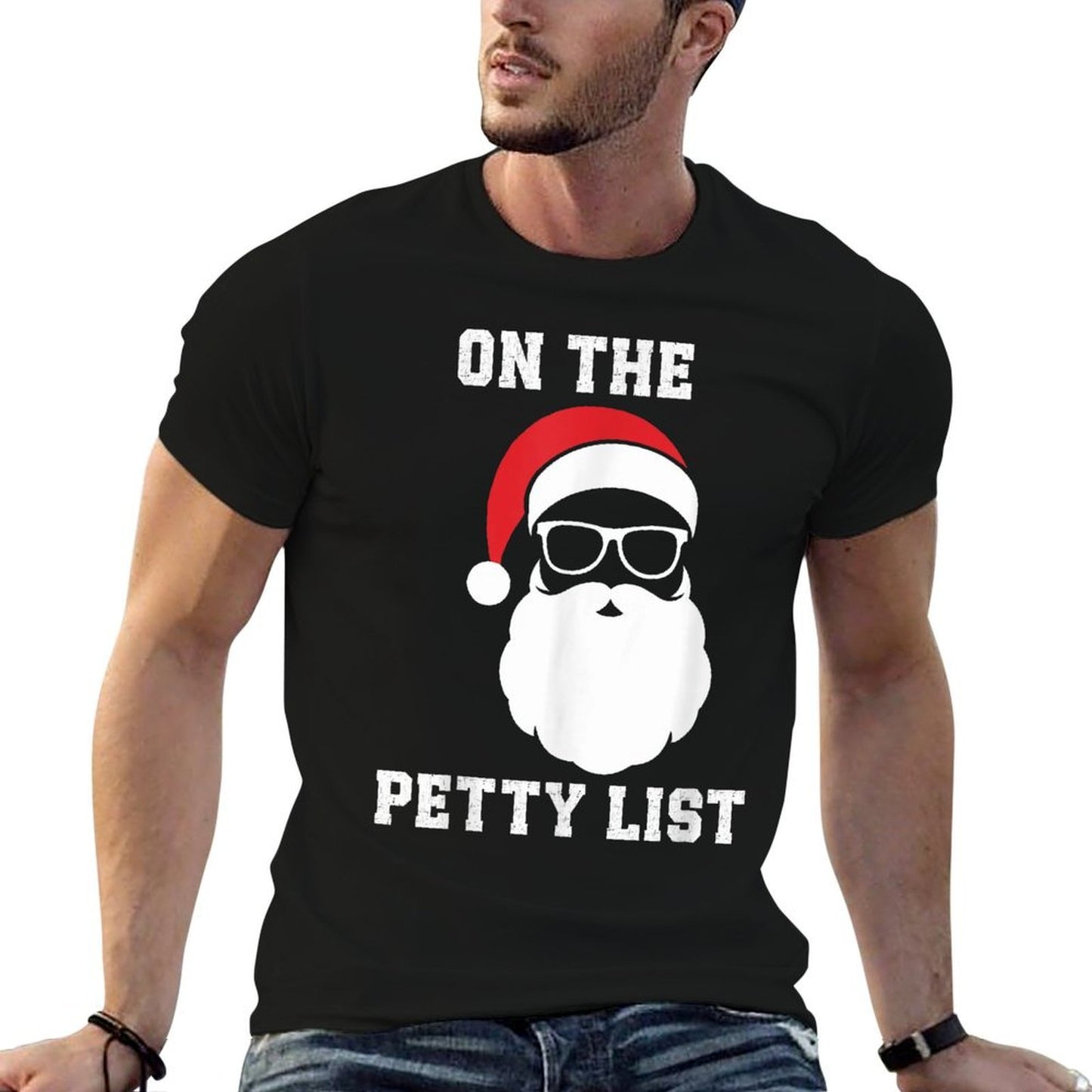 On The Petty List Funny Santa Claus Christmas  Tagless Design T-Shirt