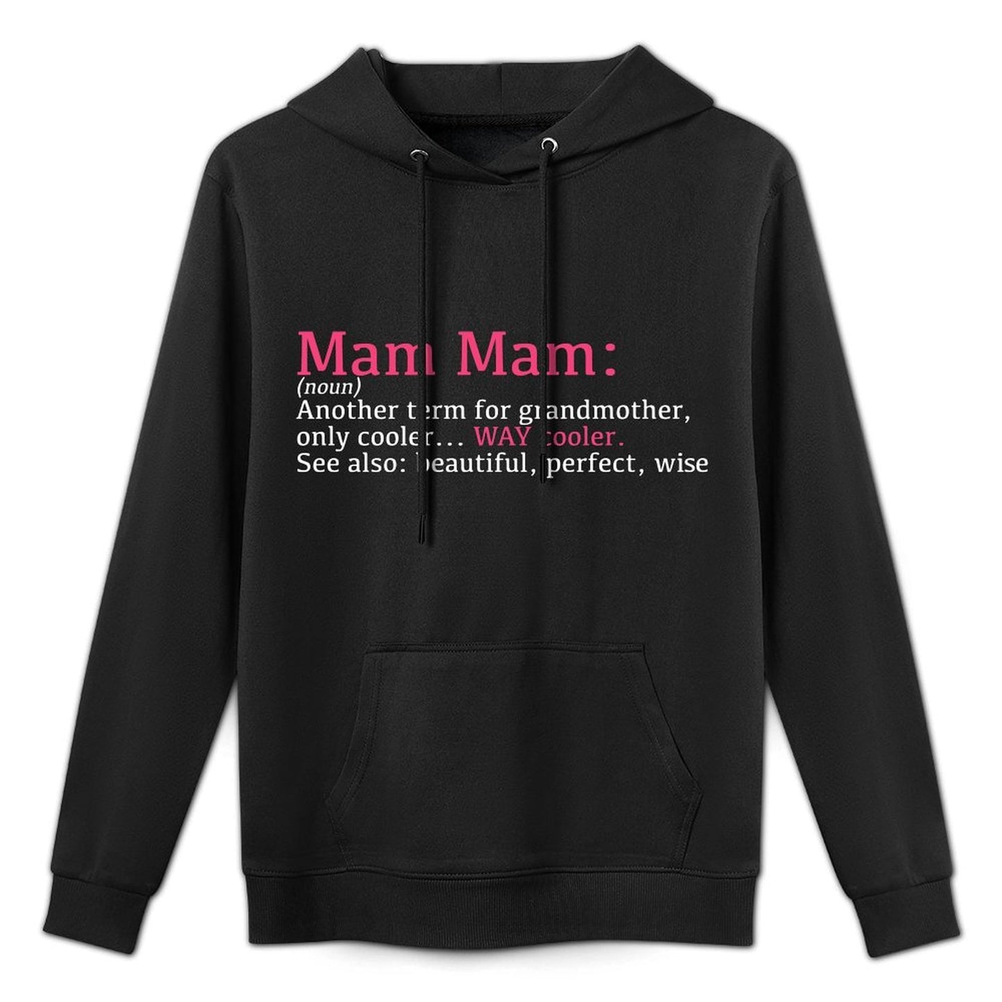 Mam Mam Funny Definition Noun - Another Term Shape Retention Hoodie