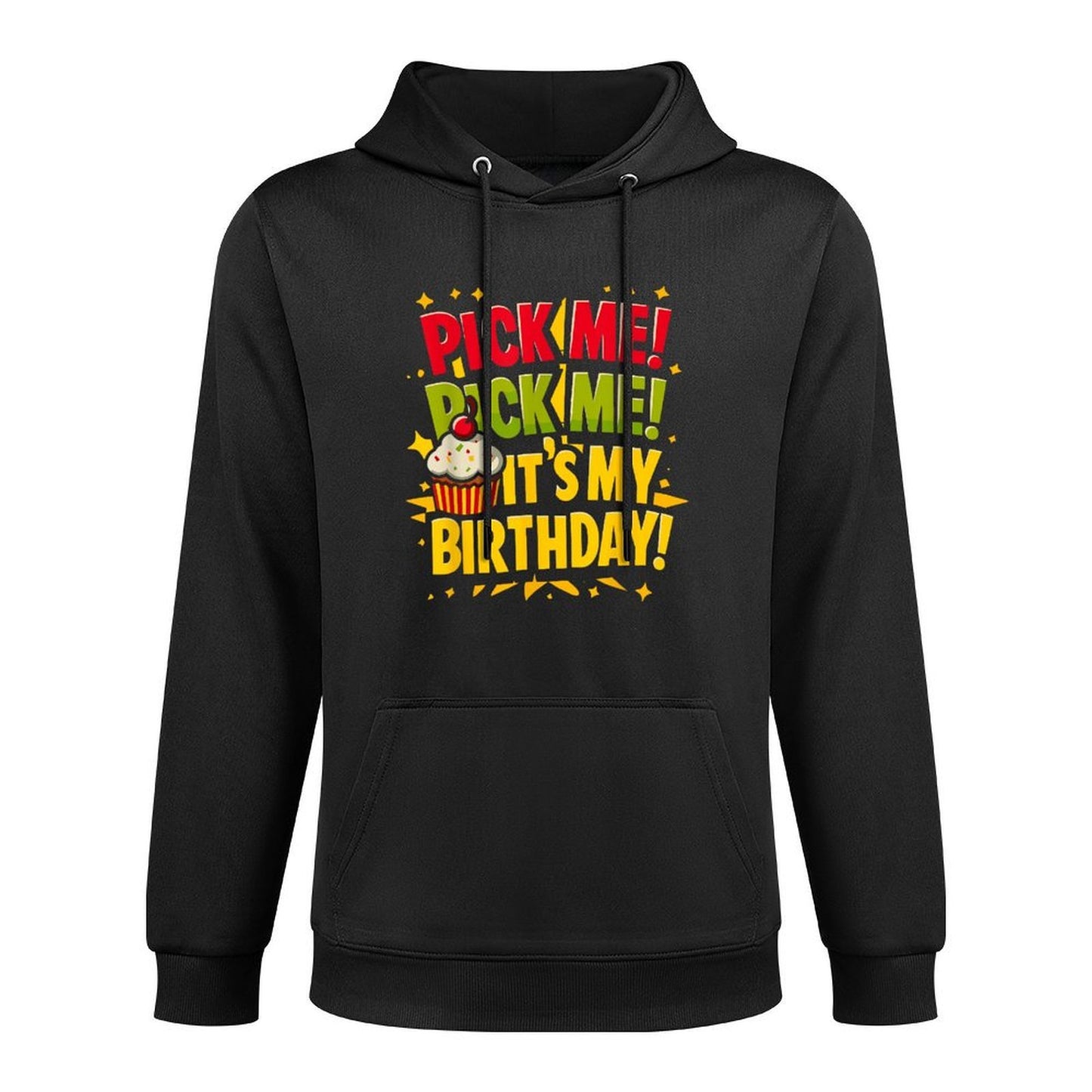 Pick Me Its My Birthday Come on Down Game Show Contestant Layering Staple Hoodie