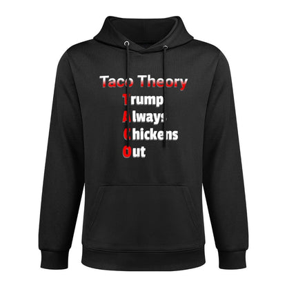 Fun Taco Theory Trumps Always Chicken Out Tacos Pun Layering Staple Hoodie