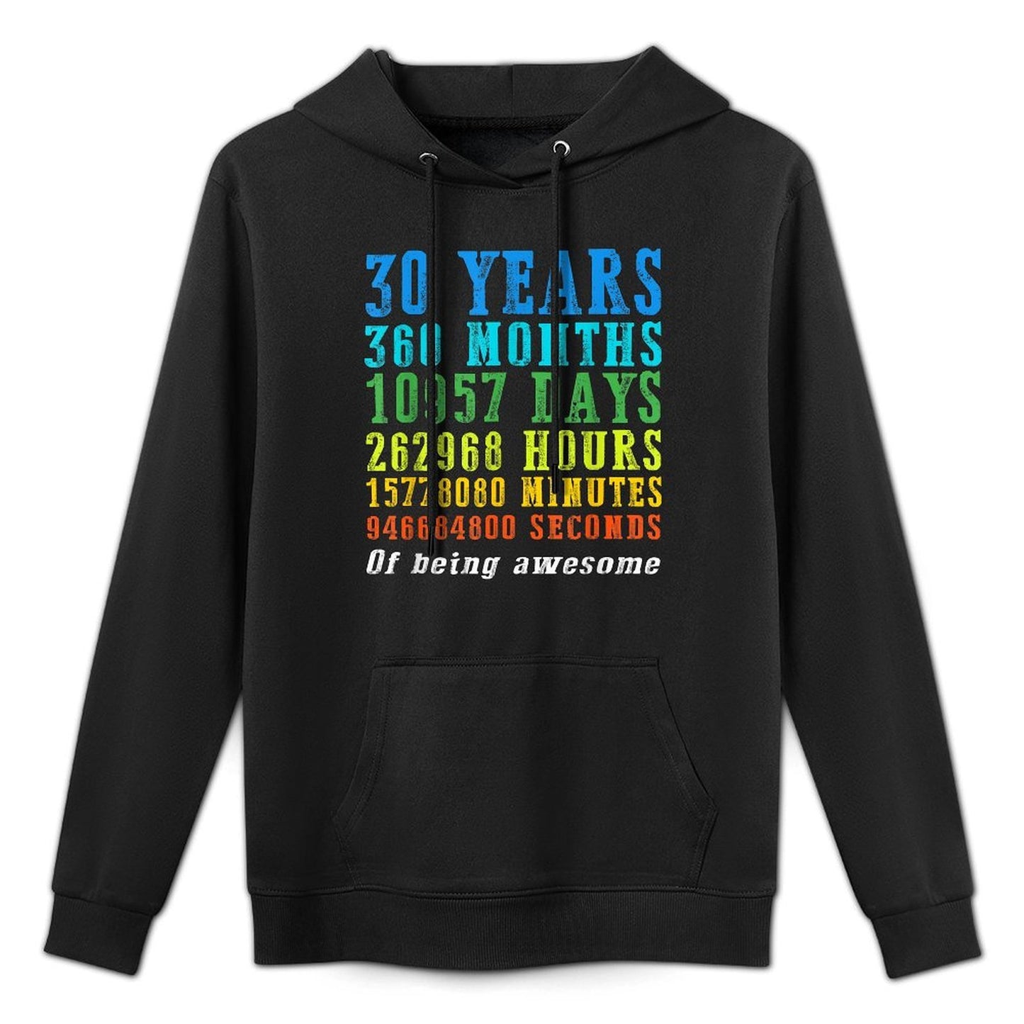 30 YEARS 360 MONTHS Happy Bday 30th Birthday Countdown All-Day Comfort Hoodie