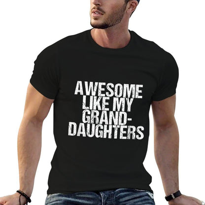 Awesome Like My Granddaughters Mother's Day Father's Day  Summer-ready Fabric T-Shirt