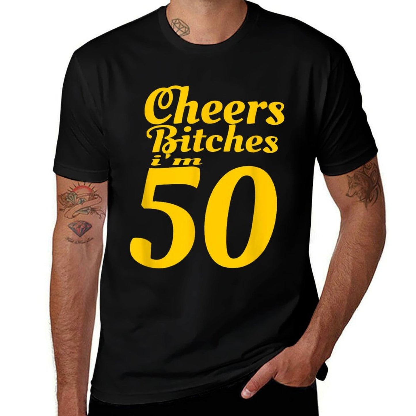 Cheers Bitches I'm 50 - 50th Birthday  Quick-drying T-Shirt