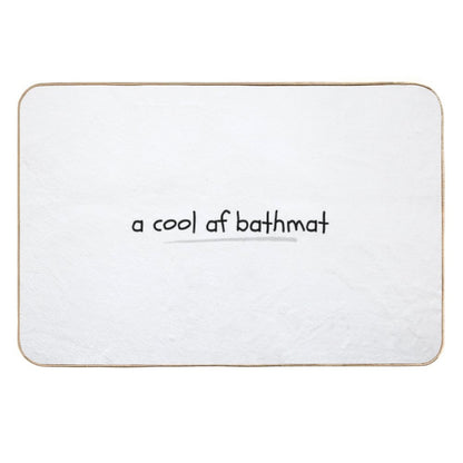 A Cool AF Bathmat  Slip-Resistant Bath Mat