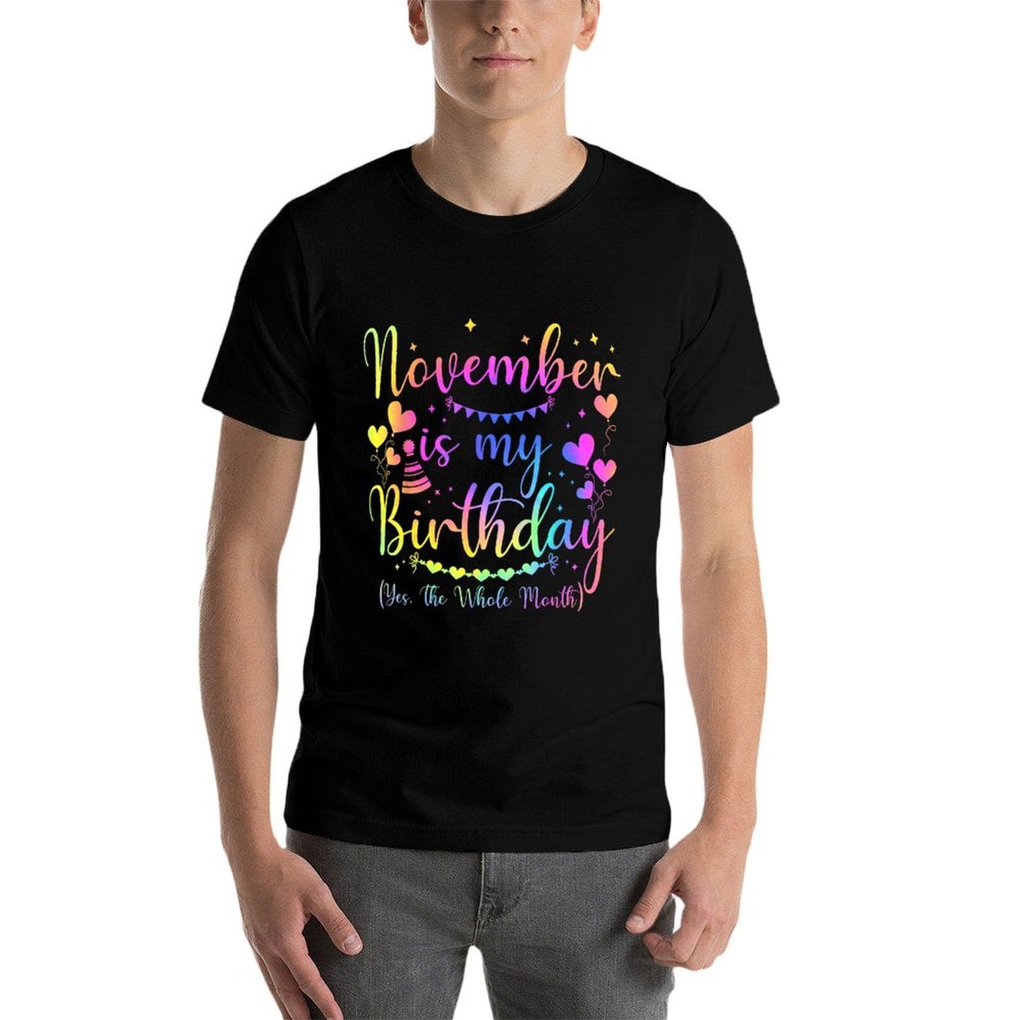 November Is My Birthday Yes The Whole Month Birthday Tie Dye  Classic T-Shirt