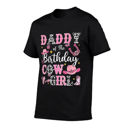 Daddy Of The Birthday Cow-Girl Rodeo Cow Girl Birthday  Tagless Design T-Shirt