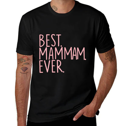 Best Mam Mam Ever  Durable T-Shirt