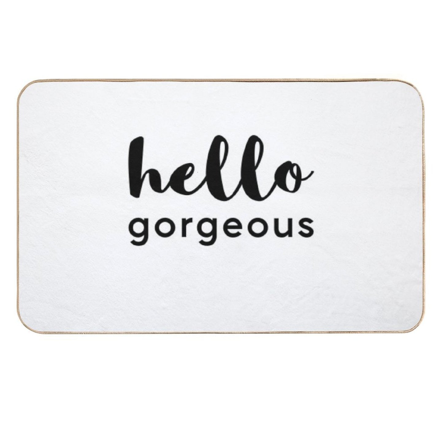 Hello Gorgeous  Rapid-Drying Bath Mat