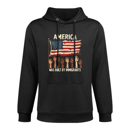 America Was Built by Immigrants Diversity Immigration Rights All-Day Comfort Hoodie