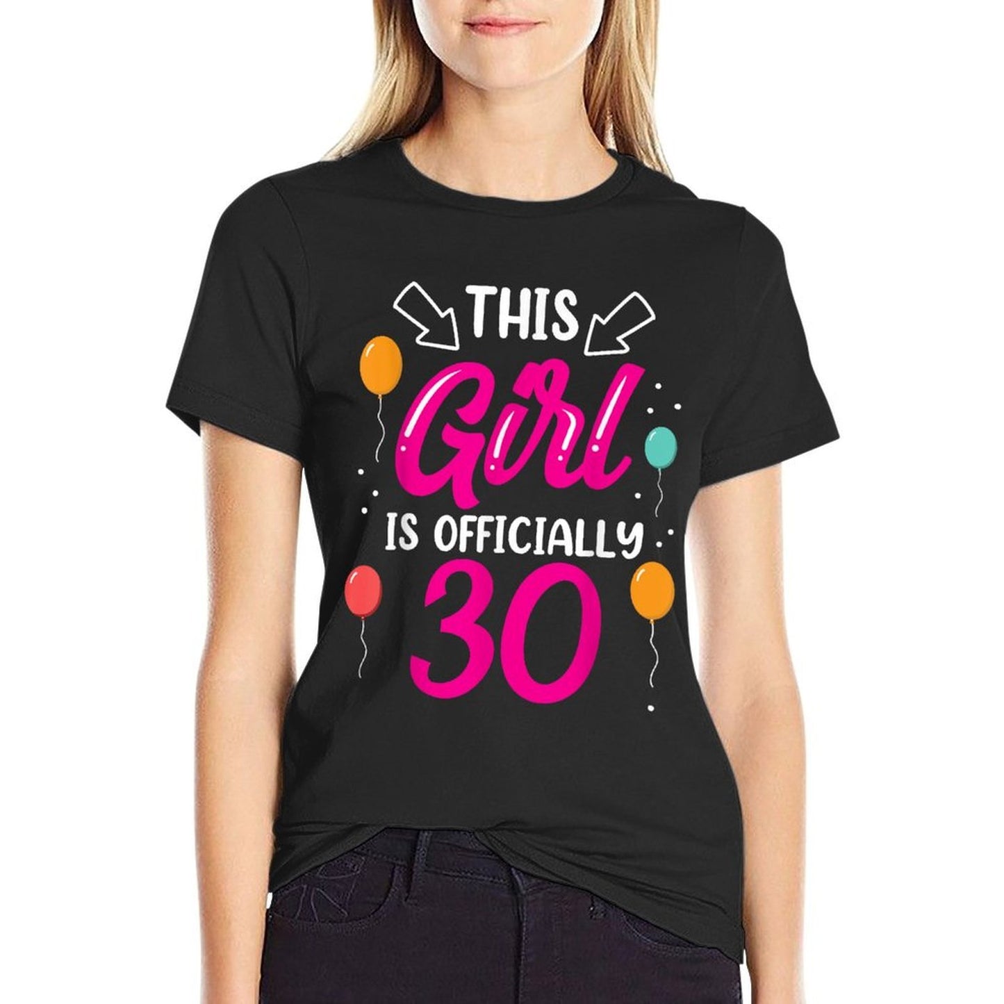 This Girl Is Officially 30 Birthday Old Age Years Girls  Lightweight T-Shirt