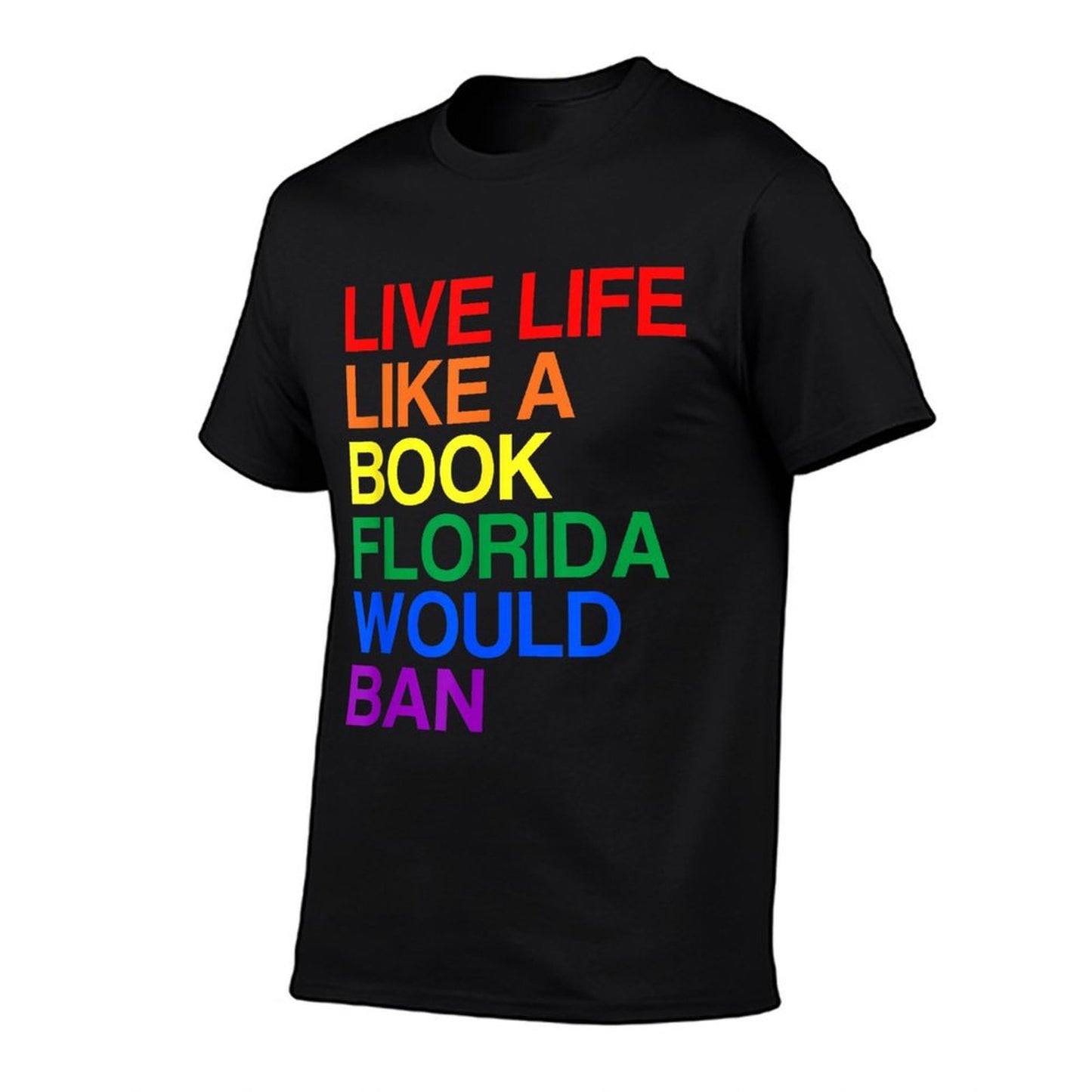 Live Like Book In Florida. LGBTQ Rainbow Gift, LGBTQIA Pride  Relaxed-fit T-Shirt