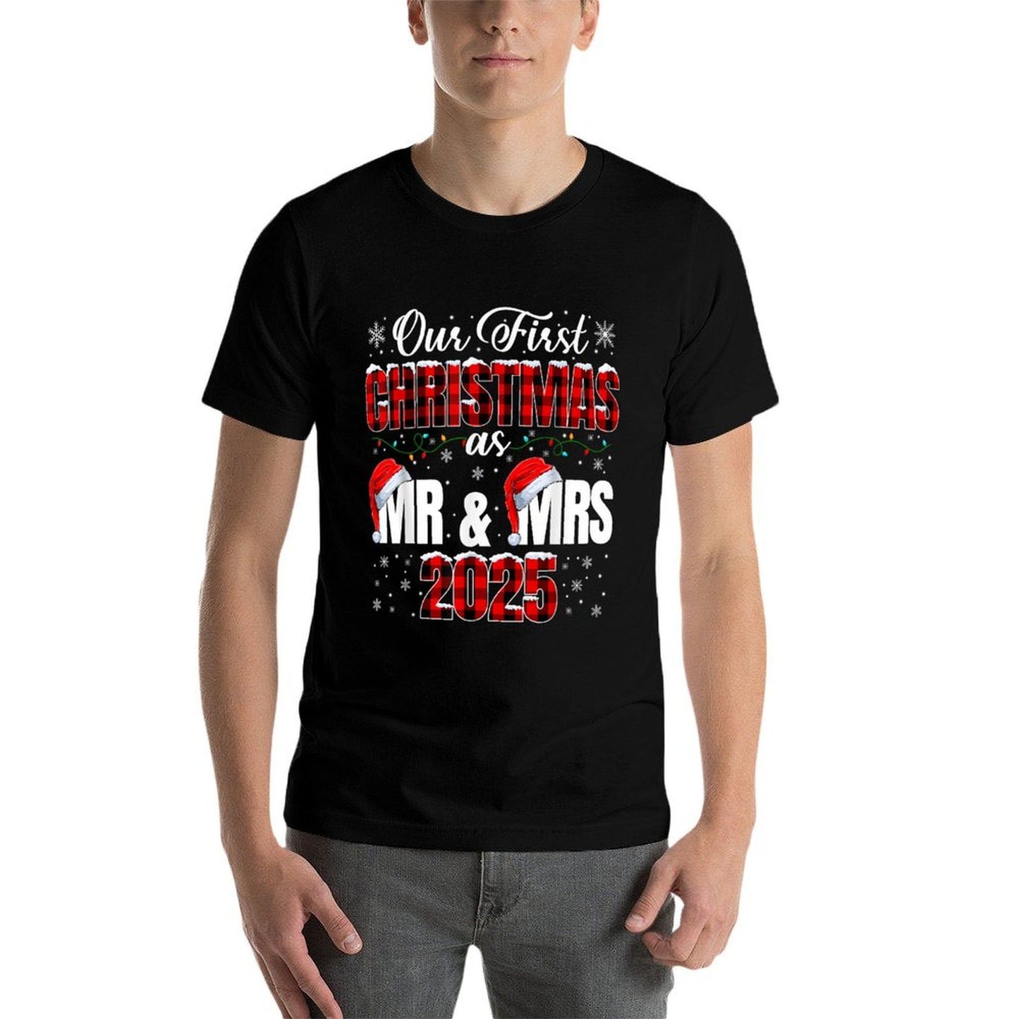 Our First Christmas As Mr And Mrs 2025 Couple Xmas Men Women  Slim-fit Cut T-Shirt