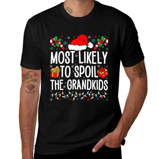 Most Likely To Spoil The Grandkids Funny Christmas Grandma  Trendy Pattern T-Shirt