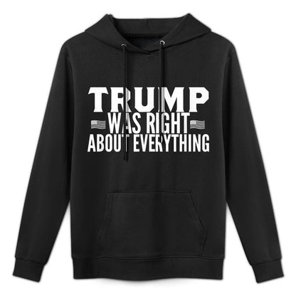 Trump Was Right About Everything Rally - Trump Was Right About Everything Rally Gifts 2.0 - Unisex-Kids, Adults - Black - Small Shrink-Resistant Hoodie