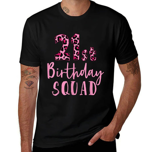 21st Birthday Squad Leopard Birthday Gifts 21 Years Old Crew  Trendy Pattern T-Shirt